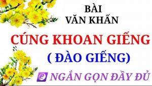 Bài văn khấn đào giếng khoan giếng và cách sắm lễ cúng