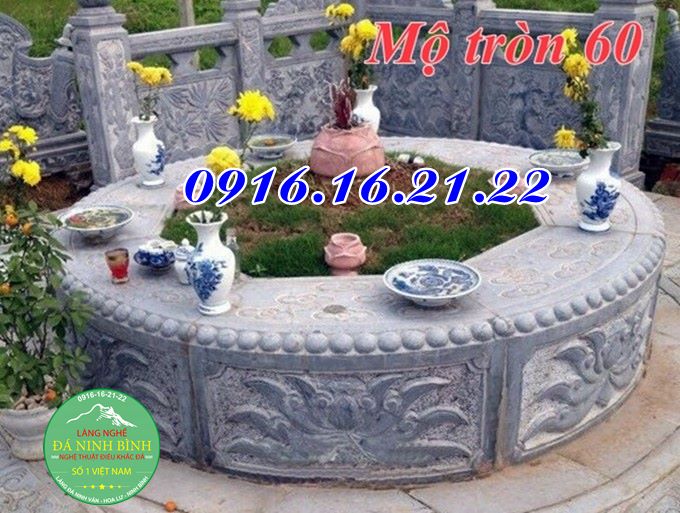 Mộ tròn mộ dài 60 Mộ tròn mộ dài 60